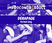 Dérapage - Long form Improvisé Improvi'bar Affiche