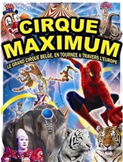 Le Cirque Maximum | - Brest Chapiteau Maximum  Brest Affiche