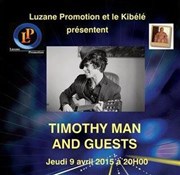 Thimothy and guests Le Kibl Affiche