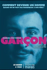 Samuel Certenais dans Garçon Thtre du Marais Affiche