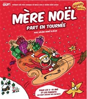 Mère Noël Part en Tournée Thtre l'Inox Affiche