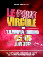 Le Point Virgule fait l'Olympia L'Olympia Affiche