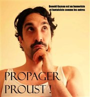 Propager Proust ! Contrepoint Caf-Thtre Affiche