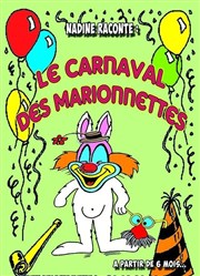 Le Carnaval des marionnettes Marelle des Teinturiers Affiche