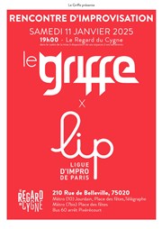 Rencontre d'Improvisation : Le Griffe x La LIP Studio Le Regard du Cygne Affiche