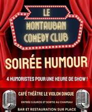 Montauban Comedy Club Le Violon dingue Affiche