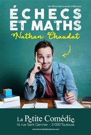 Nathan Chaudat dans Échecs et maths La Comdie de Toulouse Affiche