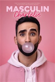 Charlélie dans Masculin Spotlight Affiche