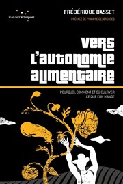 Vers l'autonomie alimentaire L'Entrept / Galerie Affiche