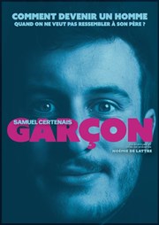 Samuel Certenais dans Garçon Spotlight Affiche