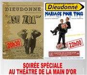 Soirée spéciale Dieudonné Thtre de la Main d'Or Affiche