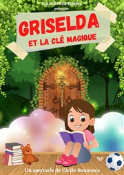 Griselda et la clé magique Comdie Pieracci Affiche