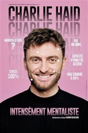 Charlie Haid dans Intensément mentaliste Thtre  l'Ouest de Lyon Affiche