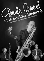 Claude Braud et le swingin'Bayonne Caveau de la Huchette Affiche