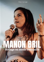Manon Bril dans Rodage en mode tranquille Comdie La Rochelle Affiche