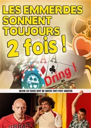 Les emmerdes sonnent toujours deux fois Casino de Luc sur Mer Affiche