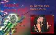 Ambre chante Piaf Le Sentier des Halles Affiche