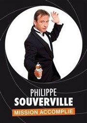 Philippe Souverville dans Mission accomplie Caf Thatre Drle de Scne Affiche