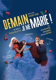 Demain, je me marie ! Thtre municipal de Muret Affiche