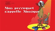 Mon perroquet s'appelle Monique Maison des Associations Affiche