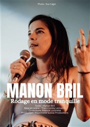 Manon Bril dans Rodage en mode tranquille Thtre le Tribunal Affiche