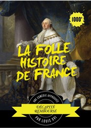 La Folle Histoire de France Salle des ftes de Mainvilliers Affiche