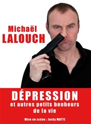 Lalouch dans Dépression et autres petits bonheurs de la vie Ferme Dupire Affiche