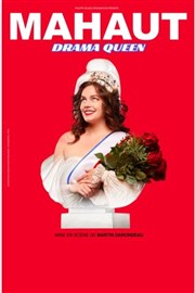 Mahaut dans Drama Queen Casino Thtre Barrire Affiche