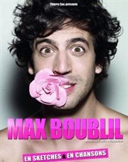 Max Boublil dans En sketches et en chansons Bourse du Travail Lyon Affiche