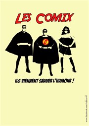 Les Comix, ils viennent sauver l'humour Contrepoint Caf-Thtre Affiche