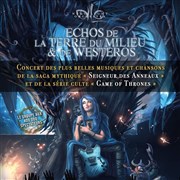 Echos de la Terre du milieu et de Westeros | Angers Centre de Congrs d'Angers Affiche
