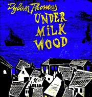 Under Milk Wood Au Chapeau Rouge Affiche