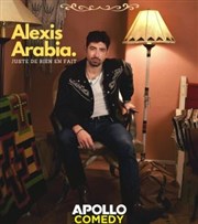 Alexis Arabia dans Juste de rien en fait Apollo Comedy - salle Apollo 90 Affiche