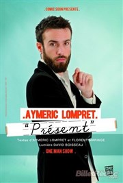 Aymeric Lompret dans Présent Spotlight Affiche