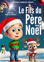 Le fils du Père Noël Thtre Ronny Coutteure - La Ferme des Hirondelles Affiche