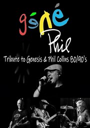Concert Généphil : Tribute to genesis & Phil Collins 80/90s Le Pont de Singe Affiche