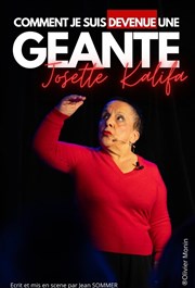 Josette Kalifa dans Comment je suis devenue une géante La Scne Parisienne - Salle 2 Affiche