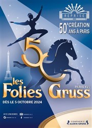 Les Folies Gruss | Paris Chapiteau Alexis Gruss Affiche