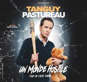 Tanguy Pastureau dans Un monde hostile Espace Delta Affiche