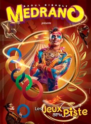 Le Cirque Medrano dans Les Jeux de la Piste | Le Puy en Velay Chapiteau Medrano au Puy en Velay Affiche