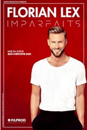 Florian Lex dans Imparfaits Thtre  l'Ouest Affiche