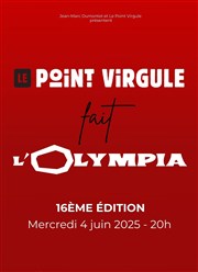 Le Point Virgule fait l'Olympia | 16me dition