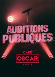 Audition publique du Caf Oscar