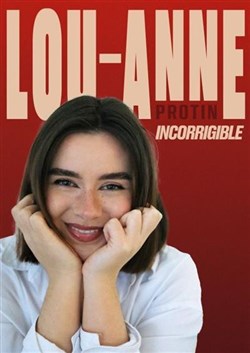 Event Lou-Anne Protin dans Incorrigible Cover Image