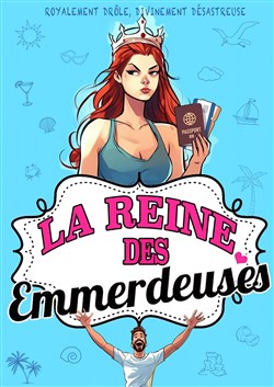 Event La reine des emmerdeuses Cover Image