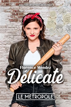 Event Florence Mendez dans Délicate Cover Image