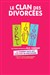 Event Le clan des divorcées - avec Alil Vardar Cover Image