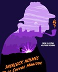 Sherlock Holmes et le coffre magique