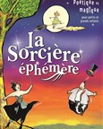 La sorcière éphémère