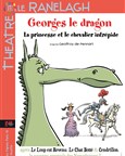 Georges le Dragon, la princesse et le chevalier intrépide